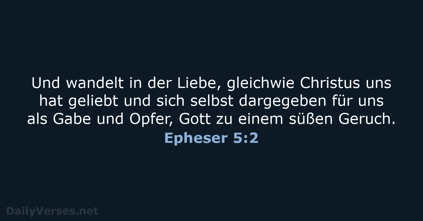 Epheser 5:2 - LU12