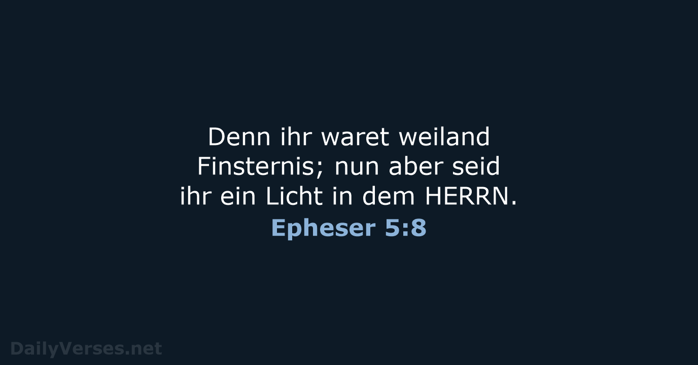 Epheser 5:8 - LU12