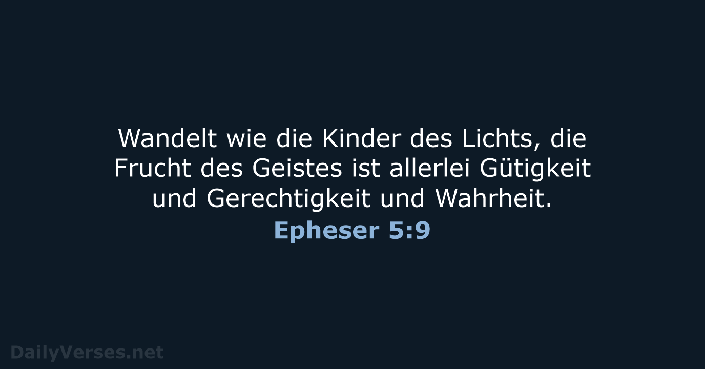 Epheser 5:9 - LU12