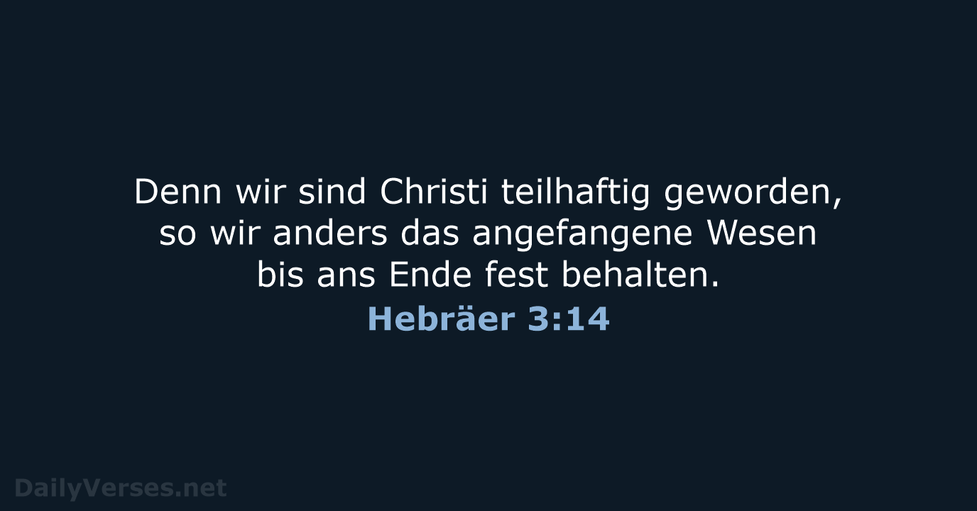 Hebräer 3:14 - LU12