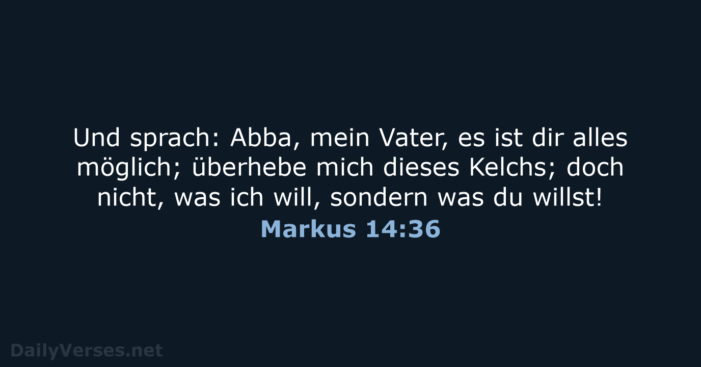 Markus 14:36 - LU12