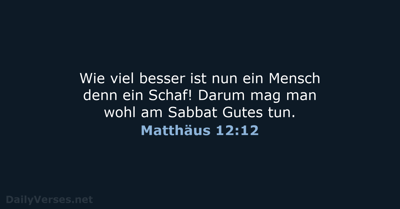 Matthäus 12:12 - LU12