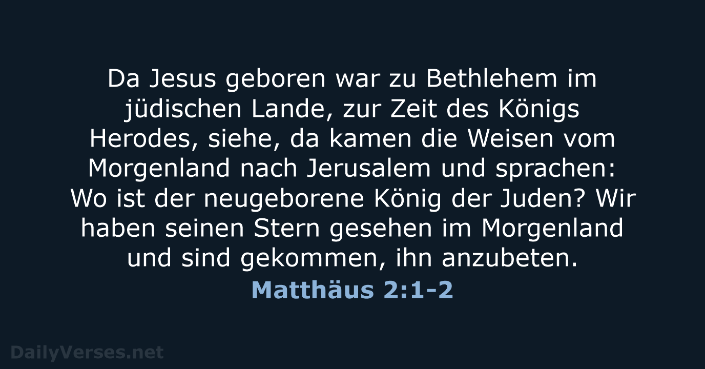 Matthäus 2:1-2 - LU12