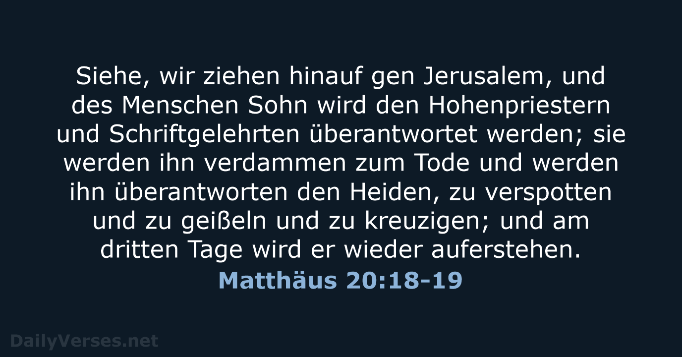Matthäus 20:18-19 - LU12
