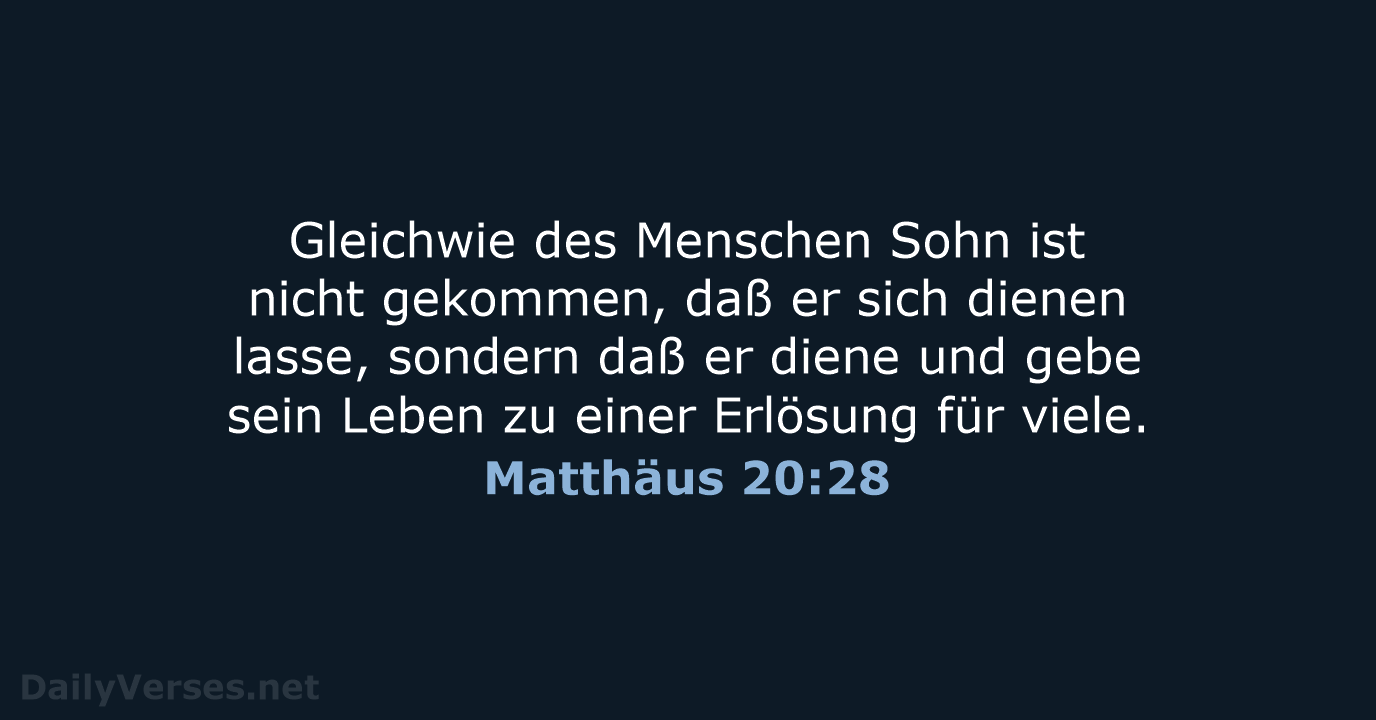 Matthäus 20:28 - LU12