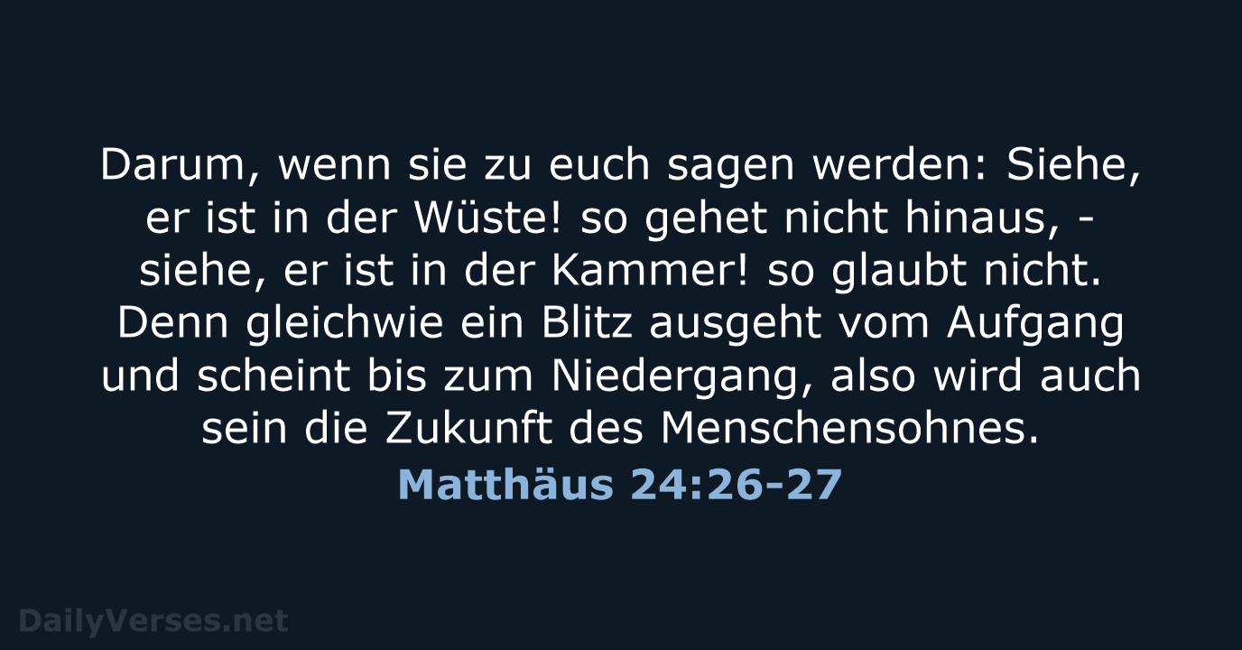 Matthäus 24:26-27 - LU12