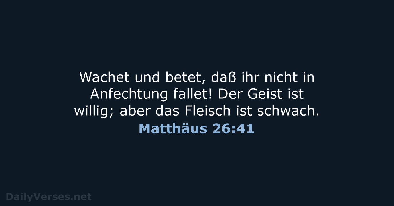 Matthäus 26:41 - LU12
