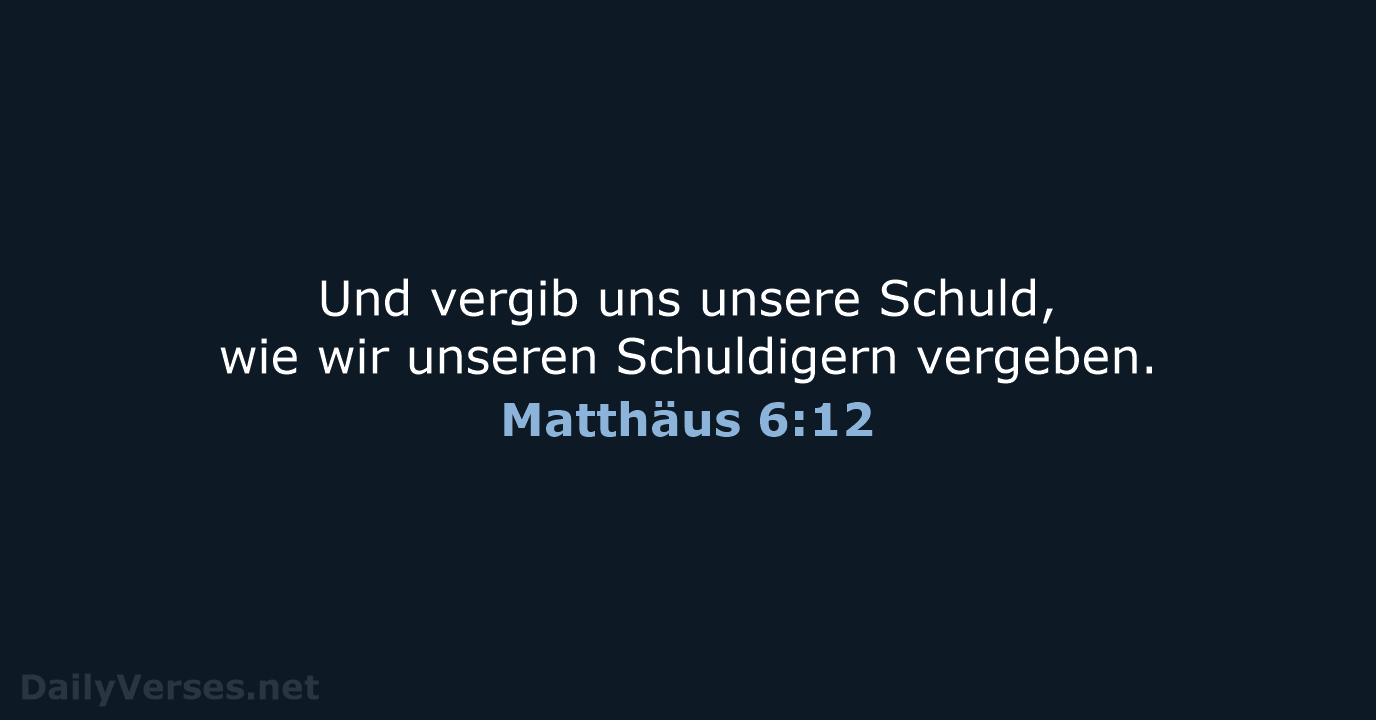 Matthäus 6:12 - LU12