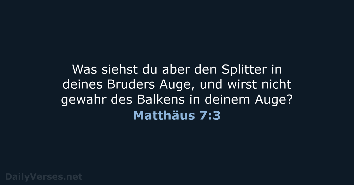 Matthäus 7:3 - LU12