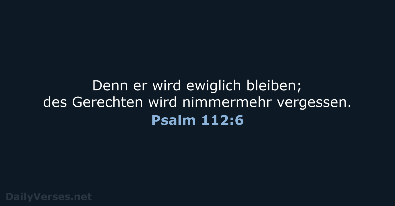 Psalm 112:6 - LU12
