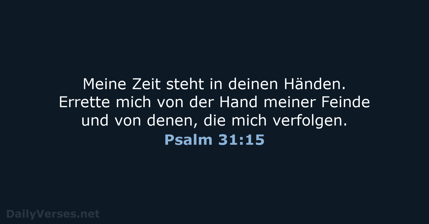Psalm 31:15 - LU12