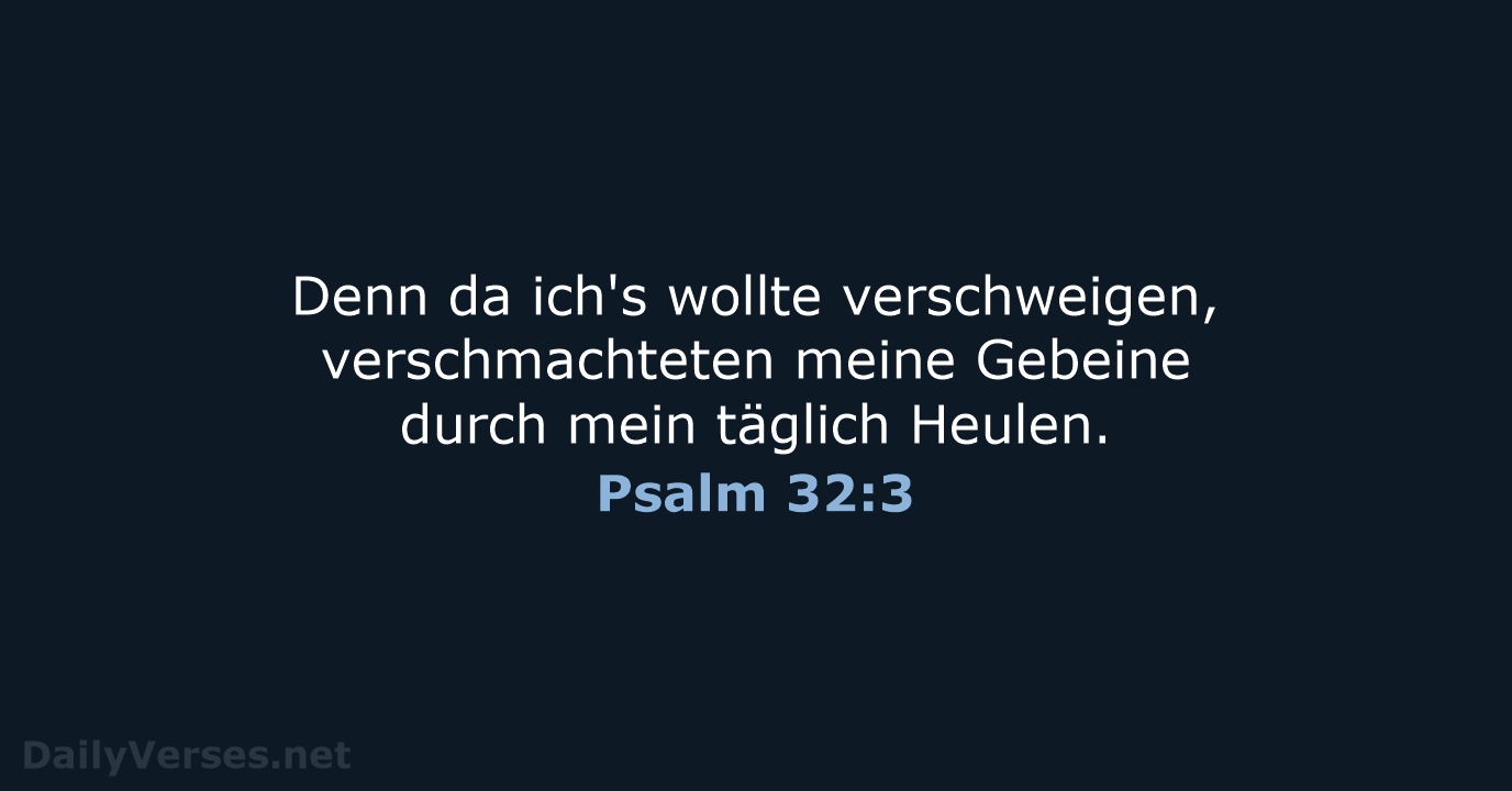 Psalm 32:3 - LU12