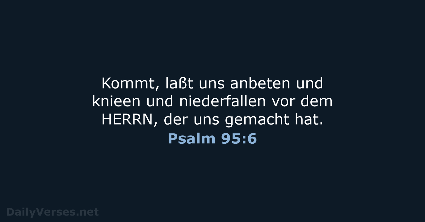 Psalm 95:6 - LU12