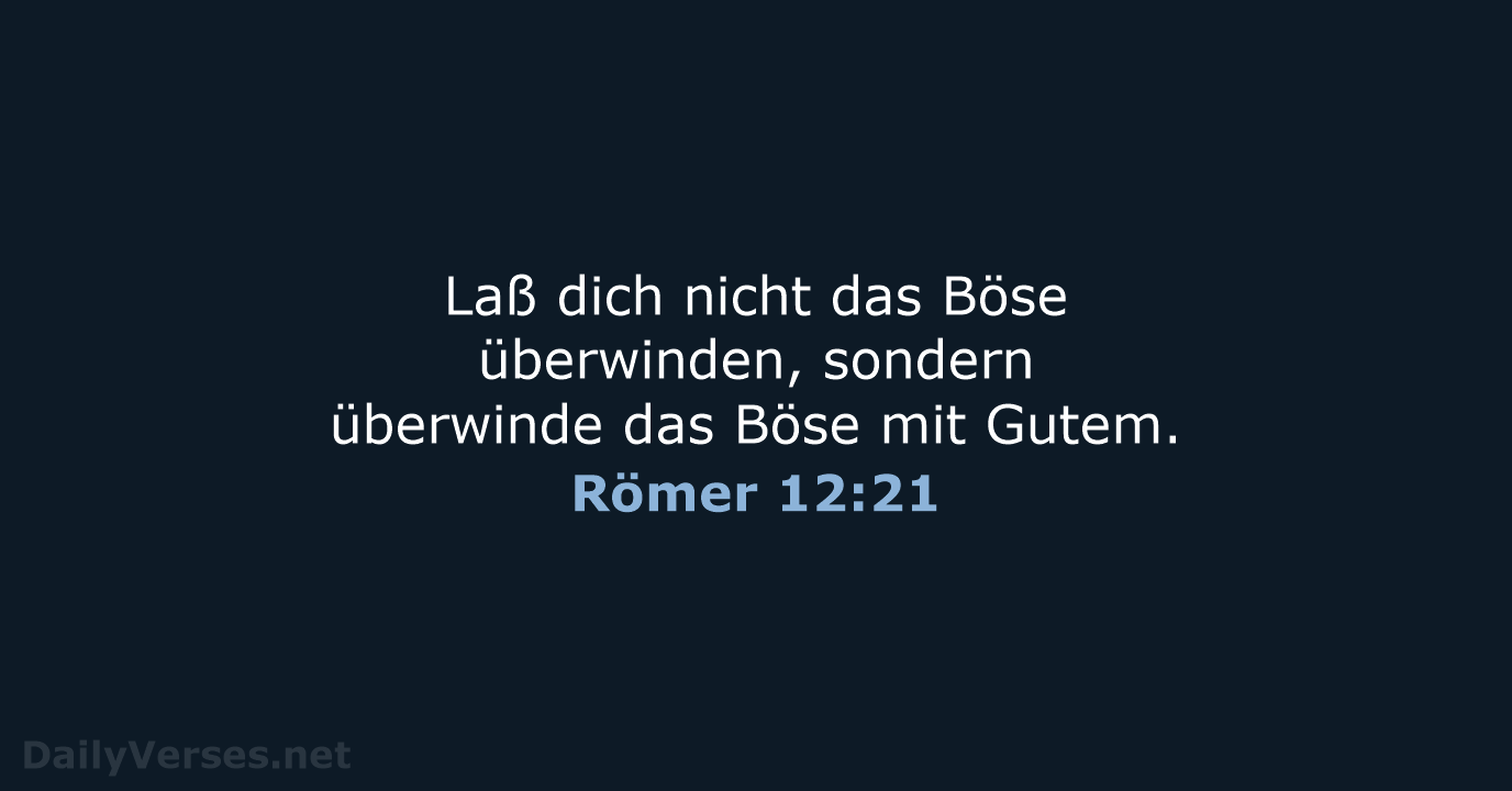 Römer 12:21 - LU12