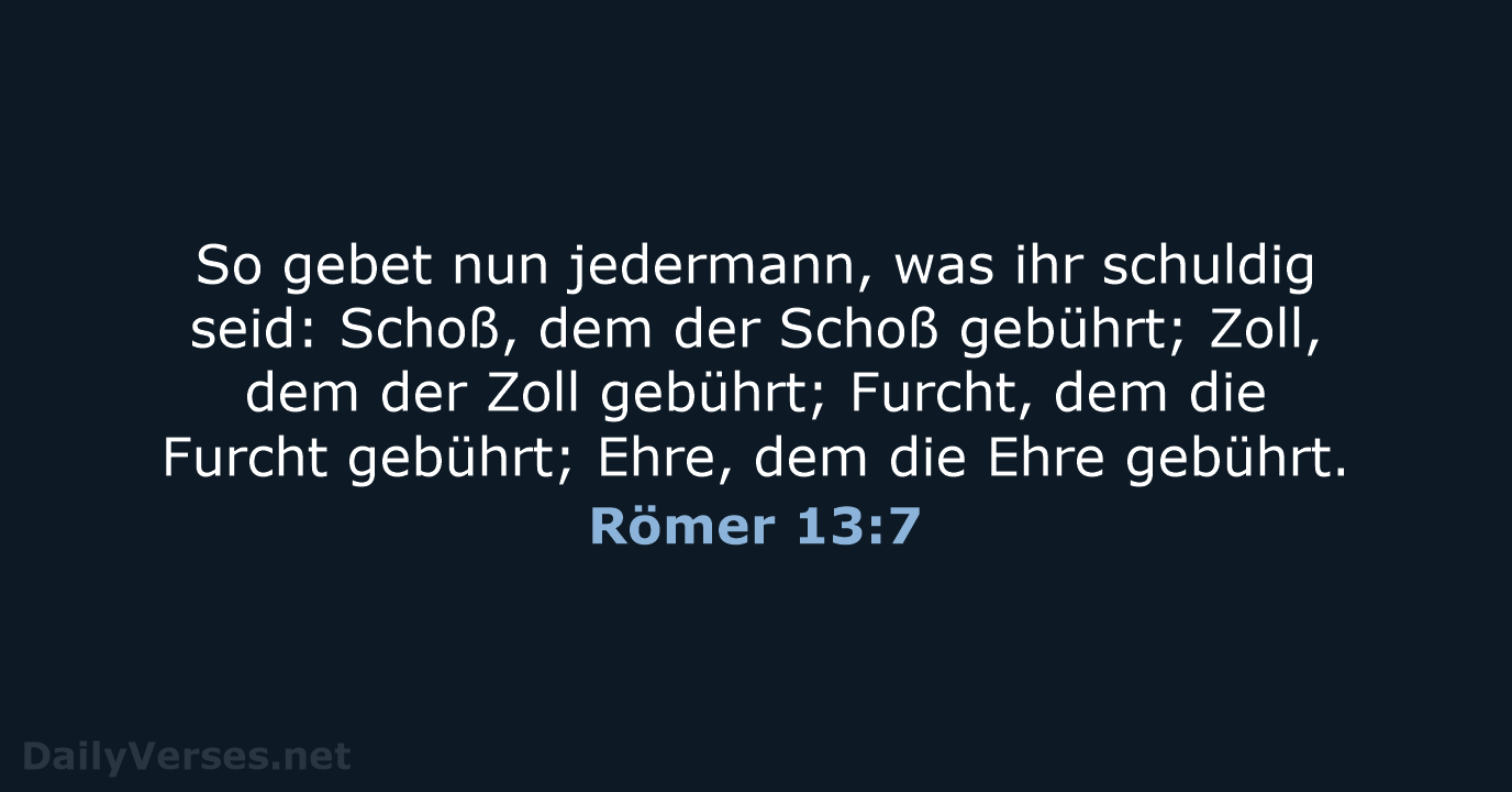 Römer 13:7 - LU12