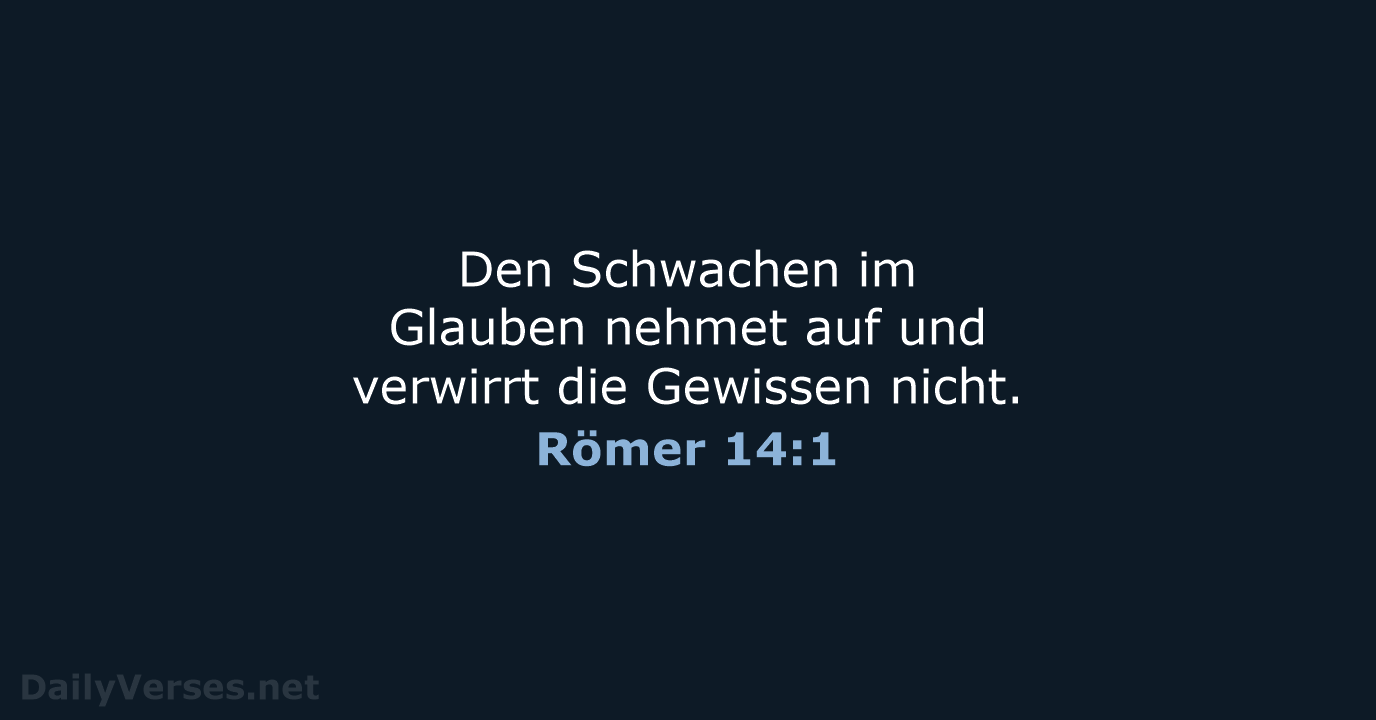 Römer 14:1 - LU12