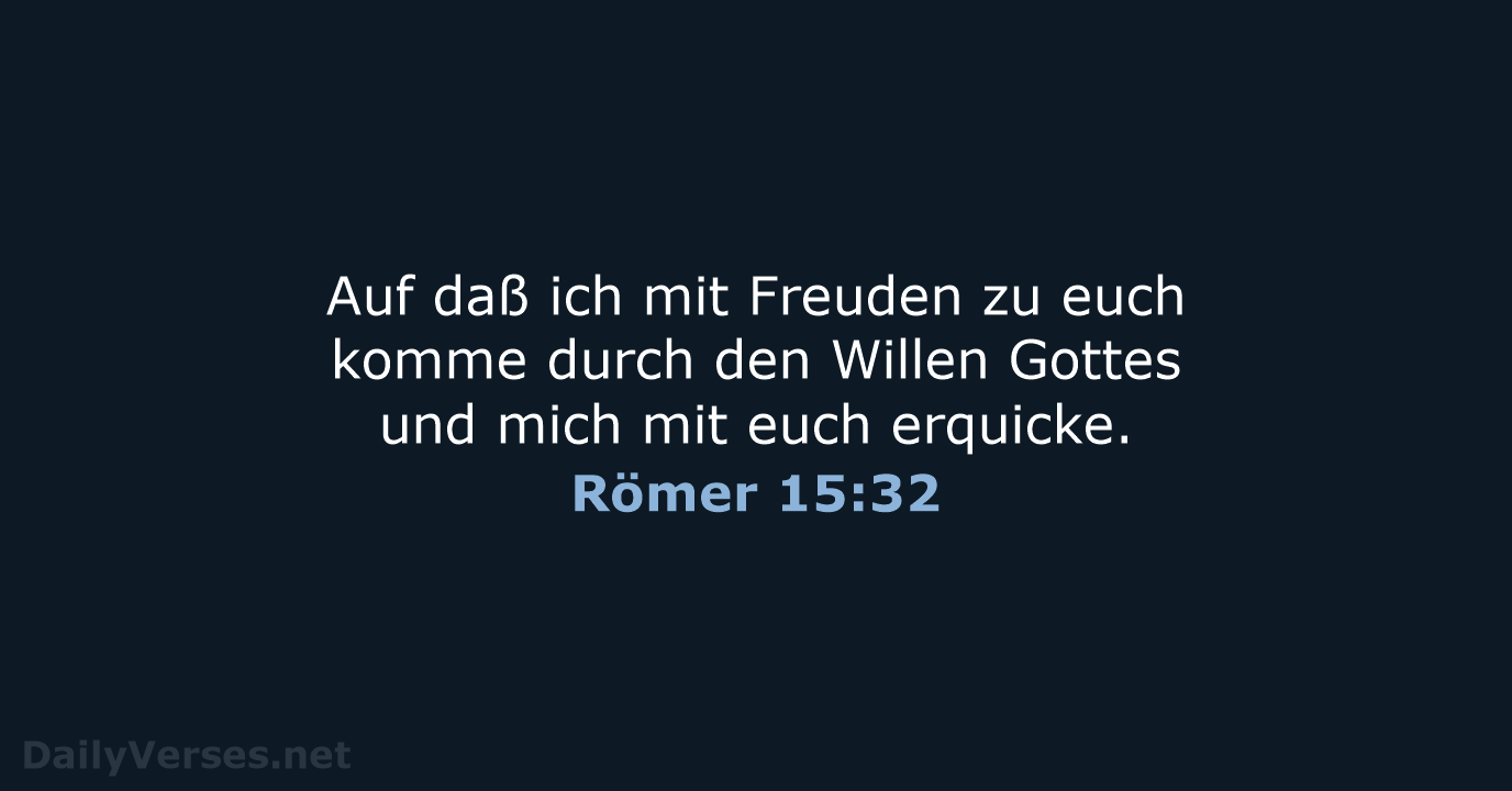 Römer 15:32 - LU12