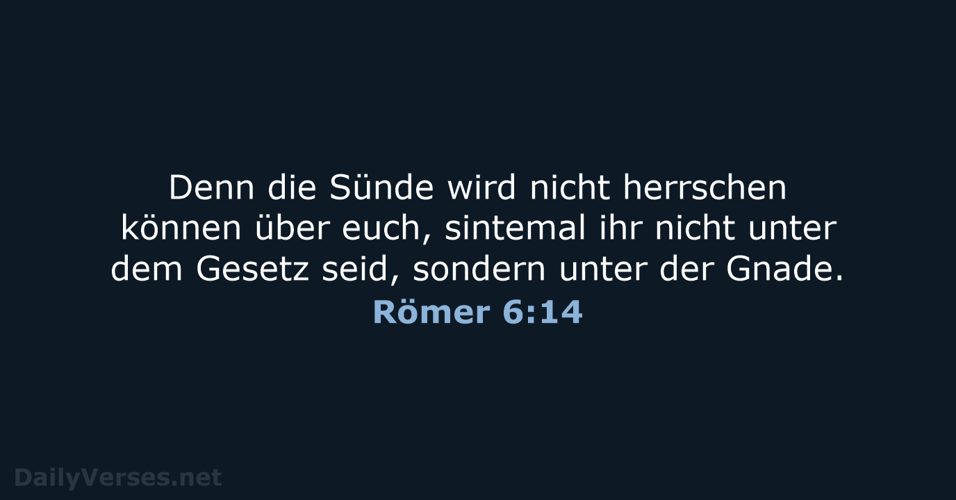 Römer 6:14 - LU12