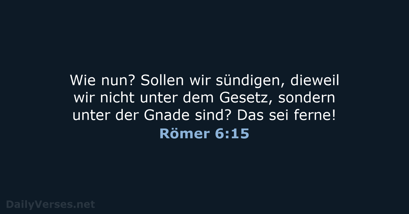 Römer 6:15 - LU12