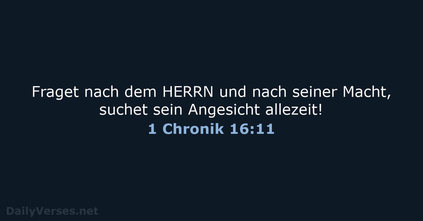 1 Chronik 16:11 - LUT