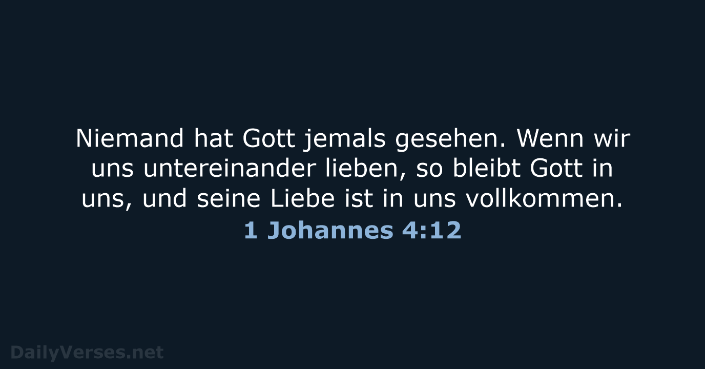 1 Johannes 4:12 - LUT