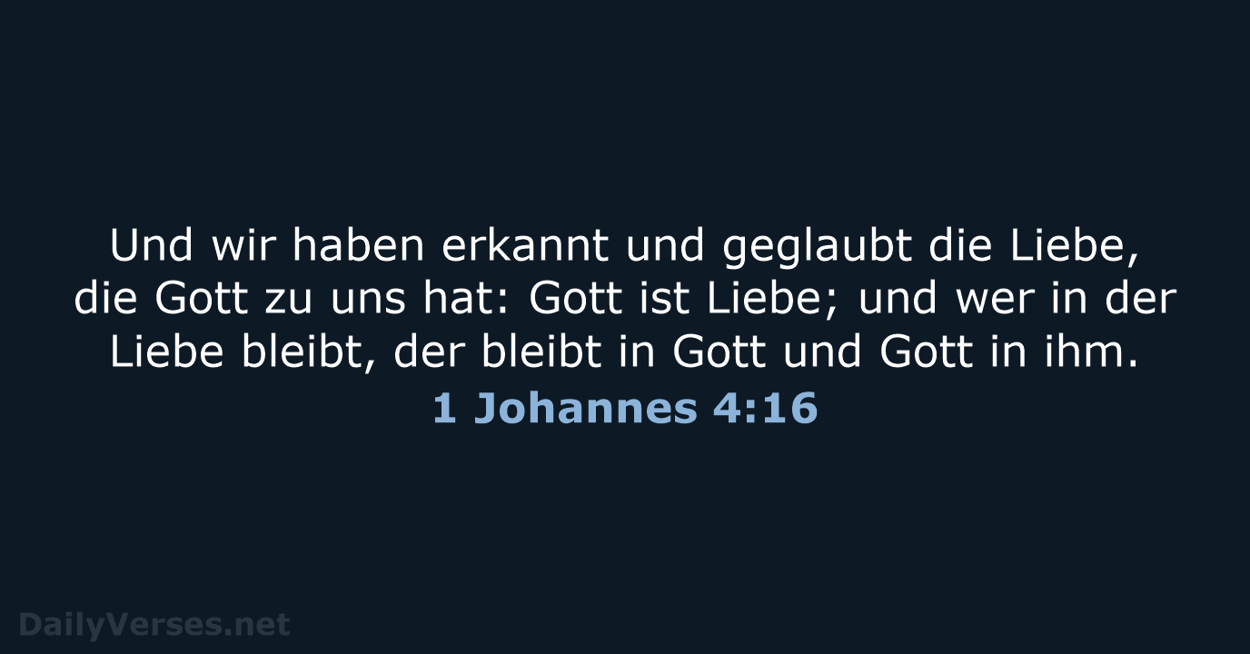 1 Johannes 4:16 - LUT