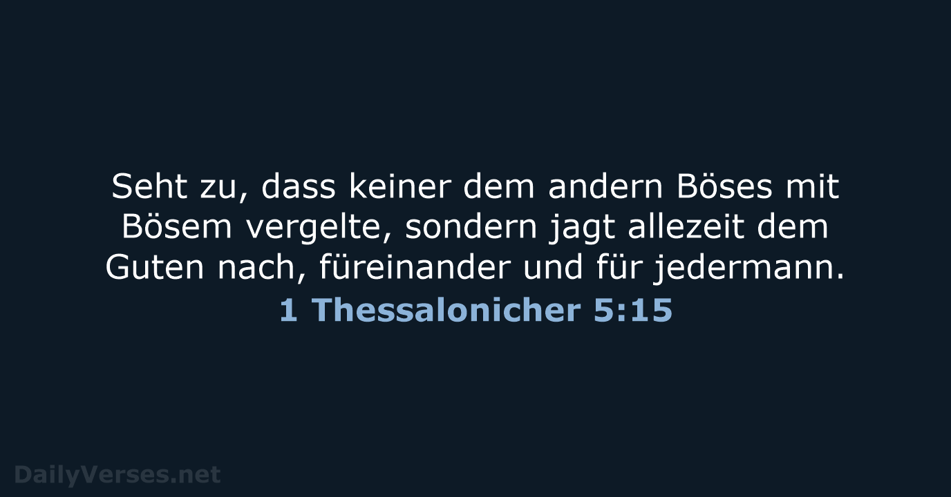 1 Thessalonicher 5:15 - LUT