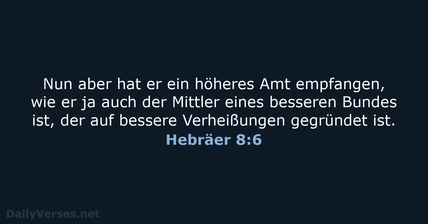 Hebräer 8:6 - LUT