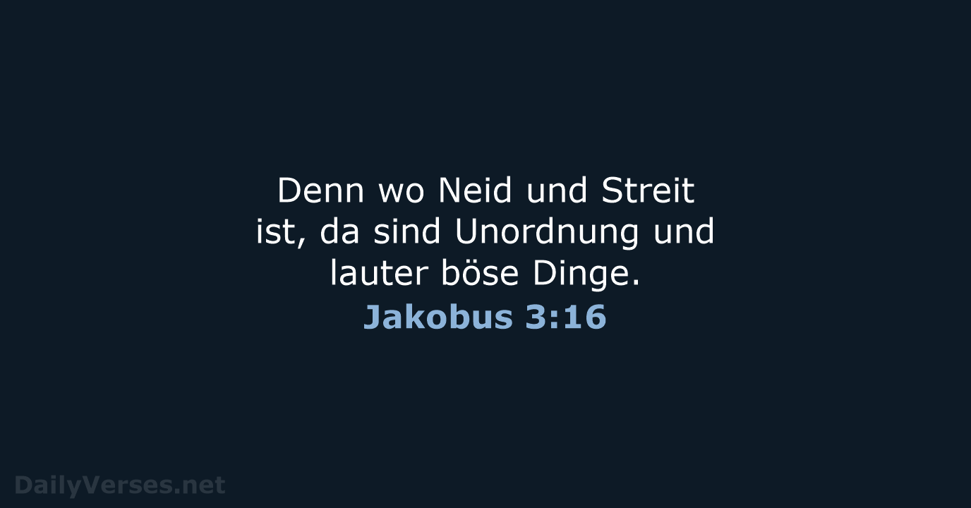 Jakobus 3:16 - LUT