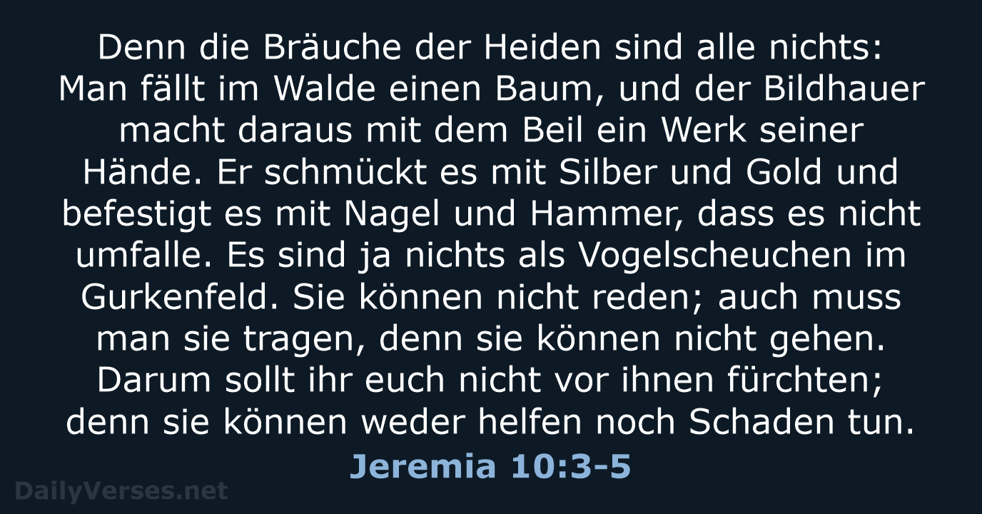 Jeremia 10:3-5 - LUT