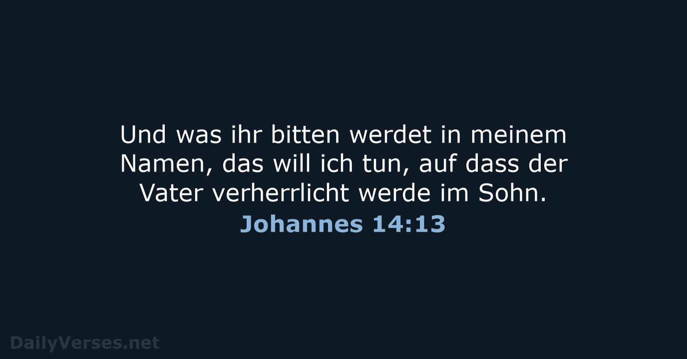 Johannes 14:13 - LUT