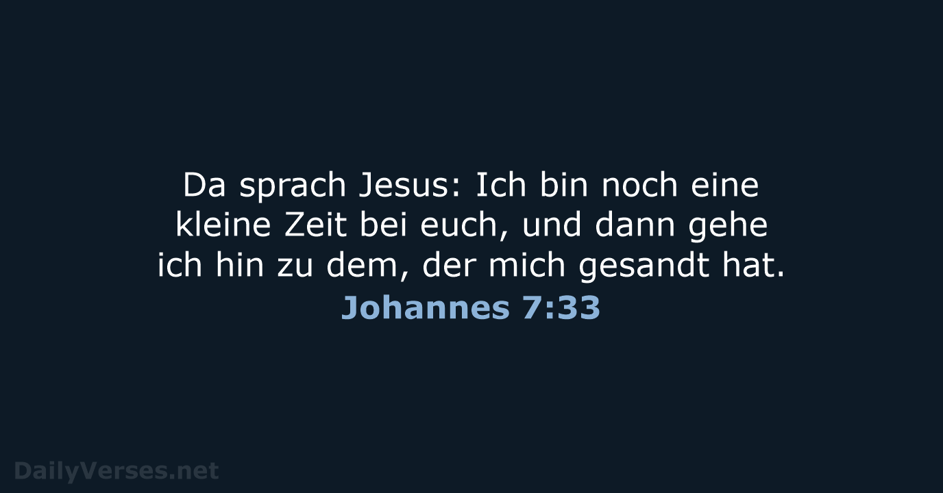 Johannes 7:33 - LUT
