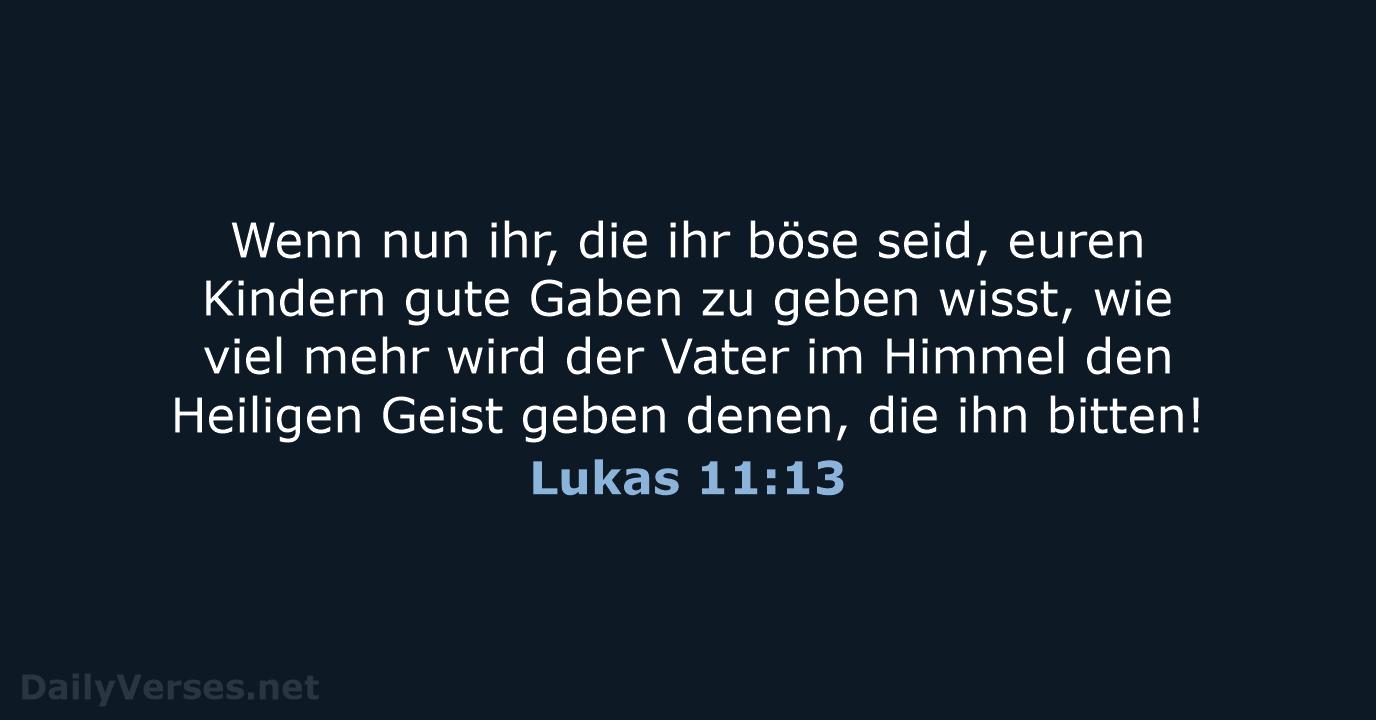 Lukas 11:13 - LUT