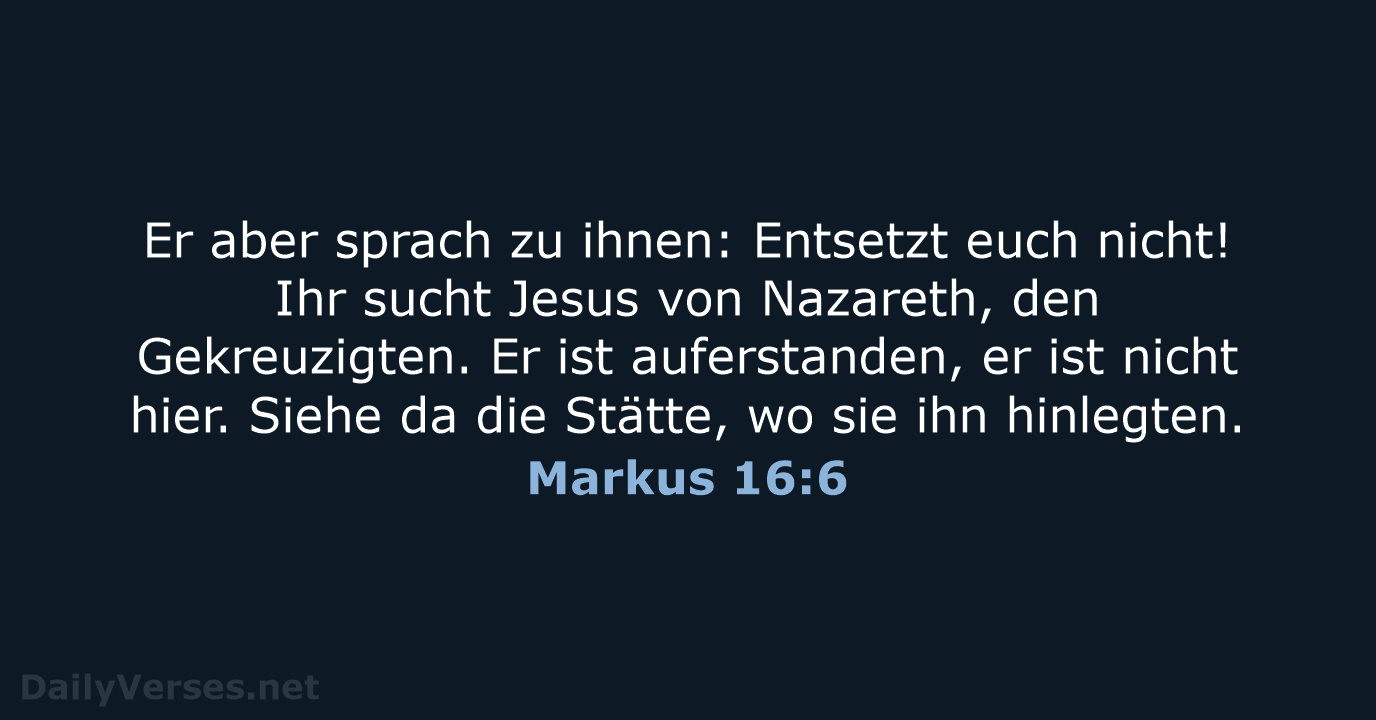 Markus 16:6 - LUT