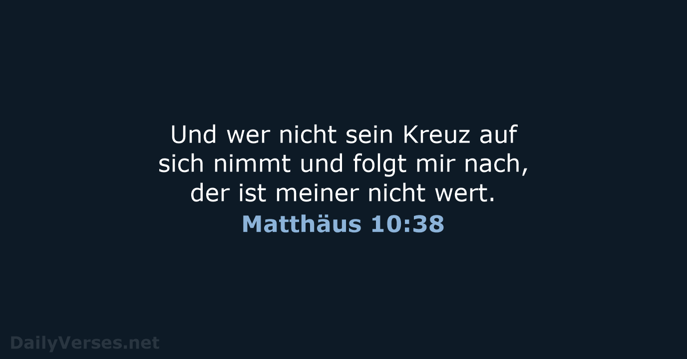 Matthäus 10:38 - LUT