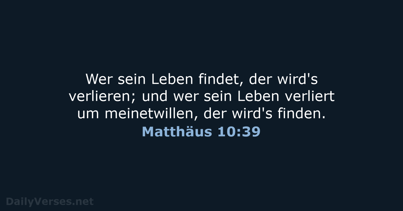 Matthäus 10:39 - LUT