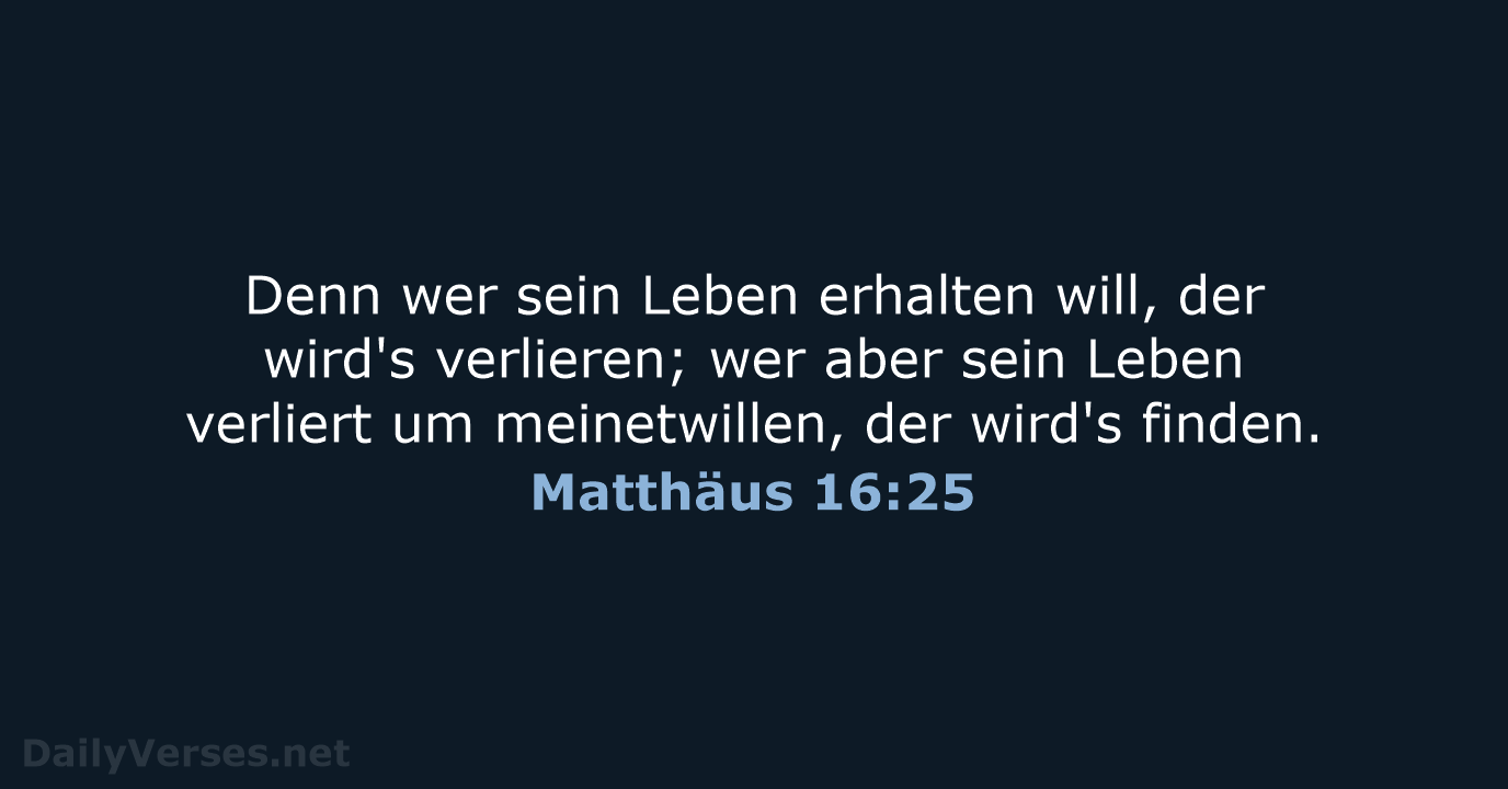 Matthäus 16:25 - LUT