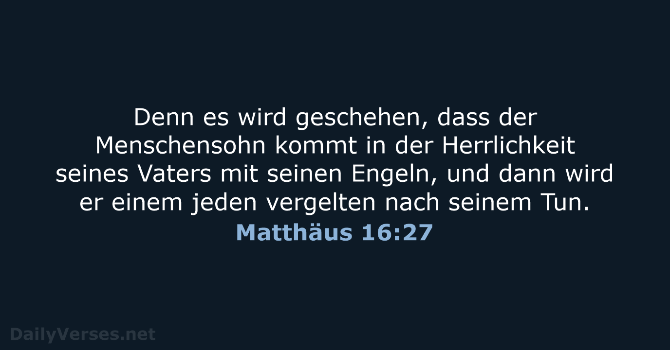 Matthäus 16:27 - LUT