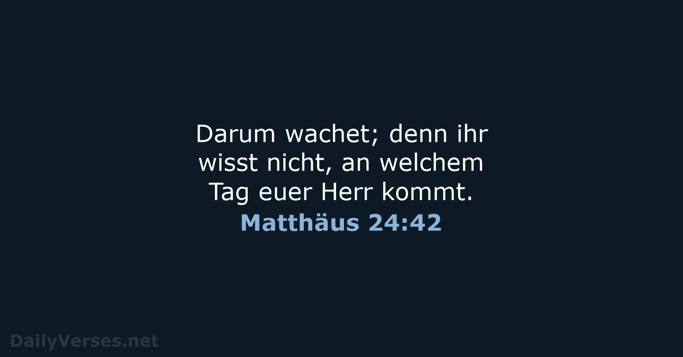 Matthäus 24:42 - LUT