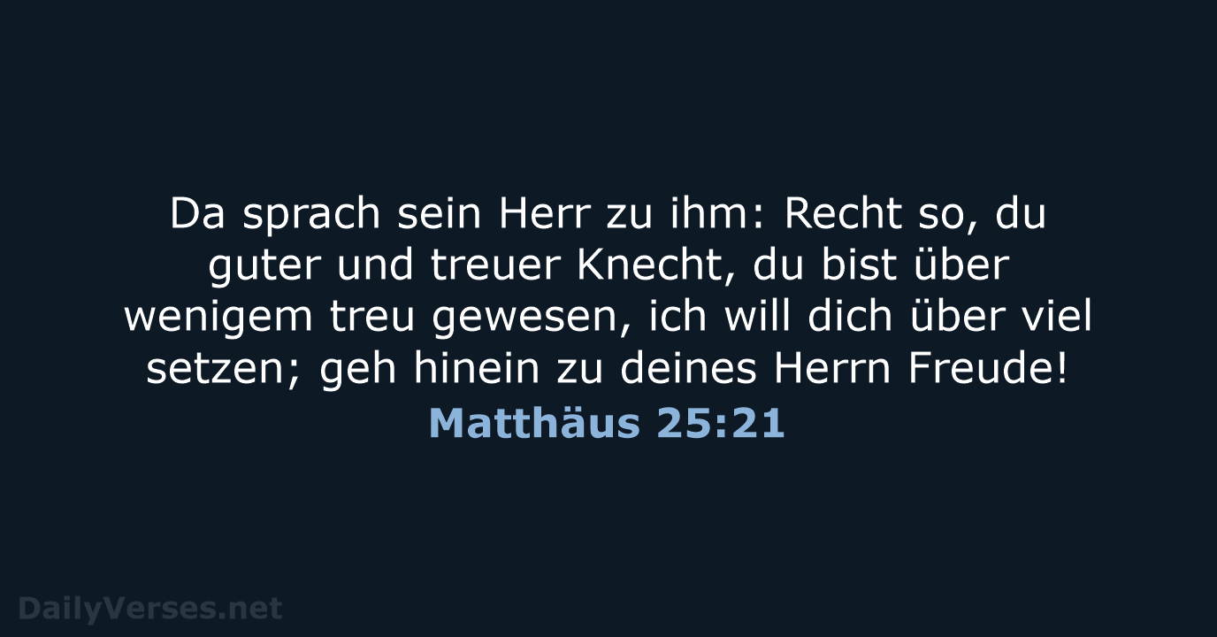 Matthäus 25:21 - LUT