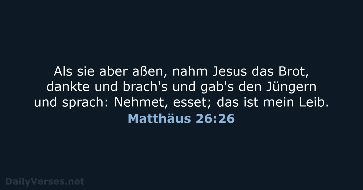 Matthäus 26:26 - LUT