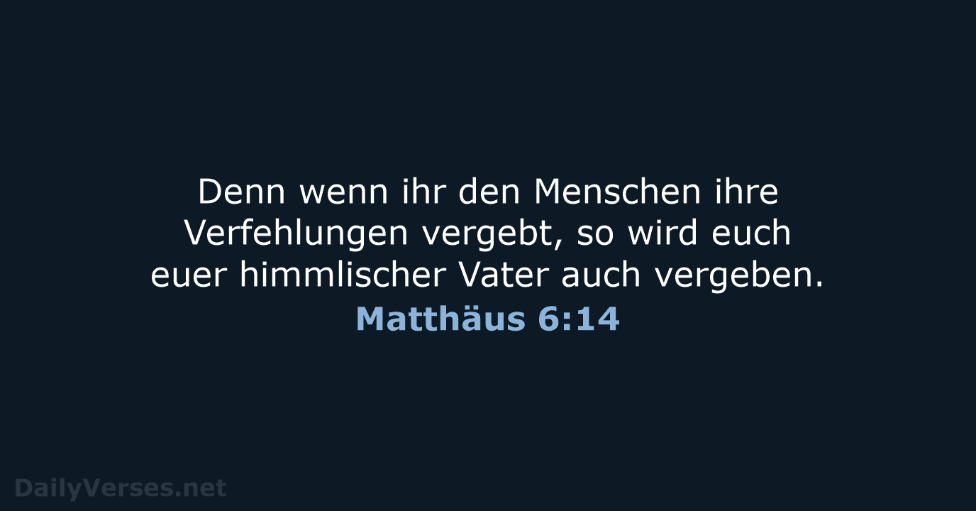 Matthäus 6:14 - LUT