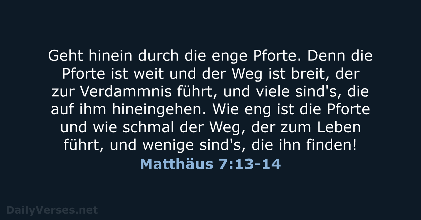 Matthäus 7:13-14 - LUT