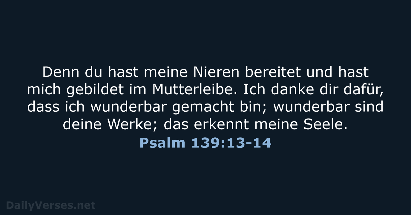 Psalm 139:13-14 - LUT