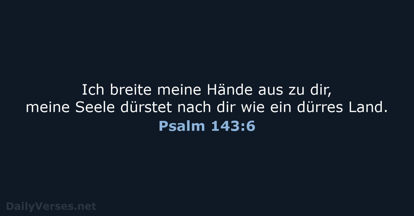 Psalm 143:6 - LUT