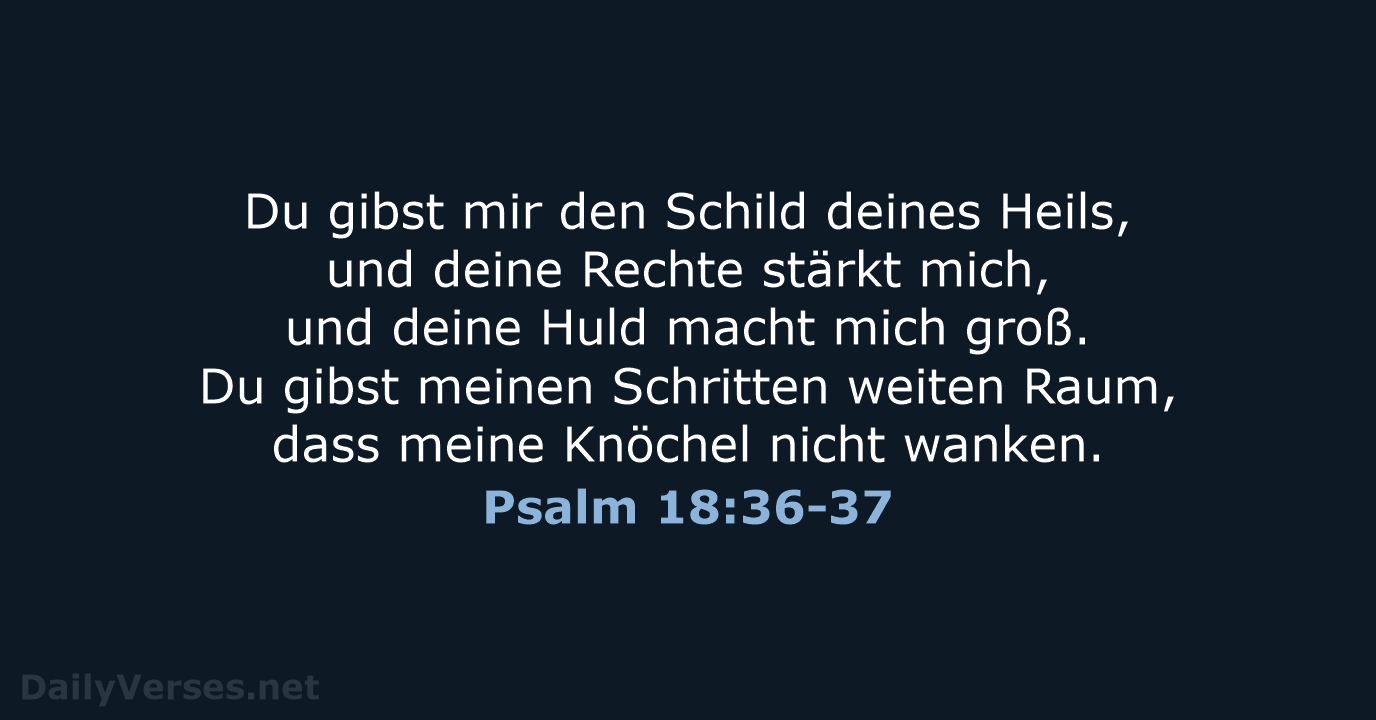 Psalm 18:36-37 - LUT
