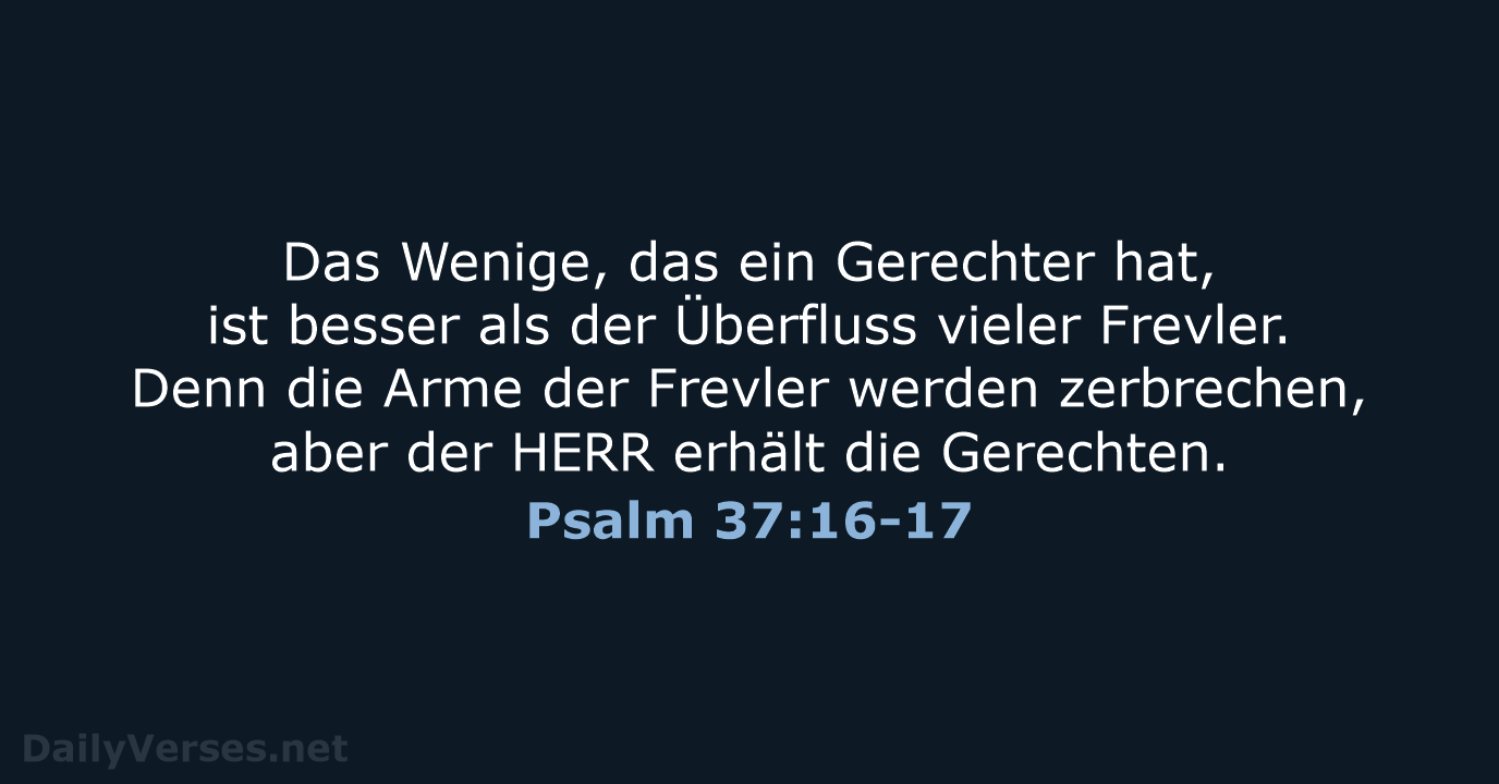 Psalm 37:16-17 - LUT