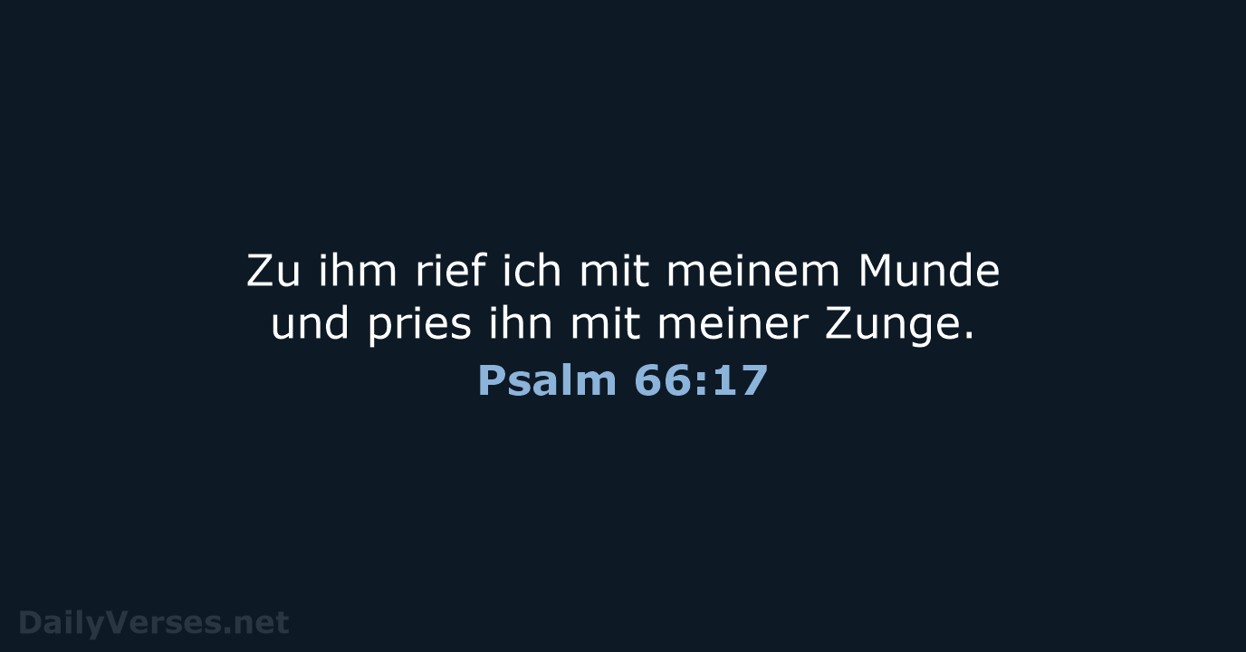 Psalm 66:17 - LUT