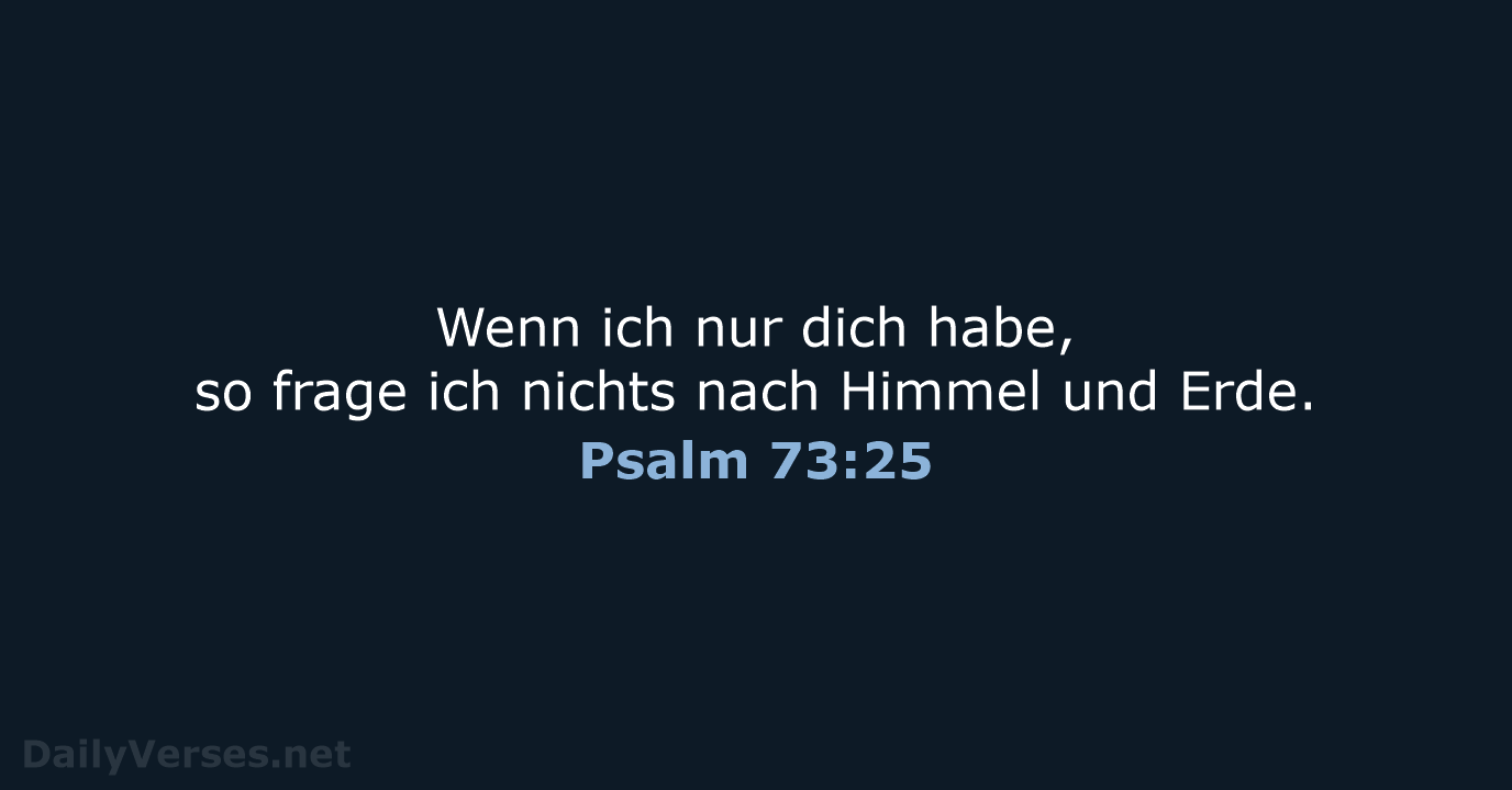 Psalm 73:25 - LUT