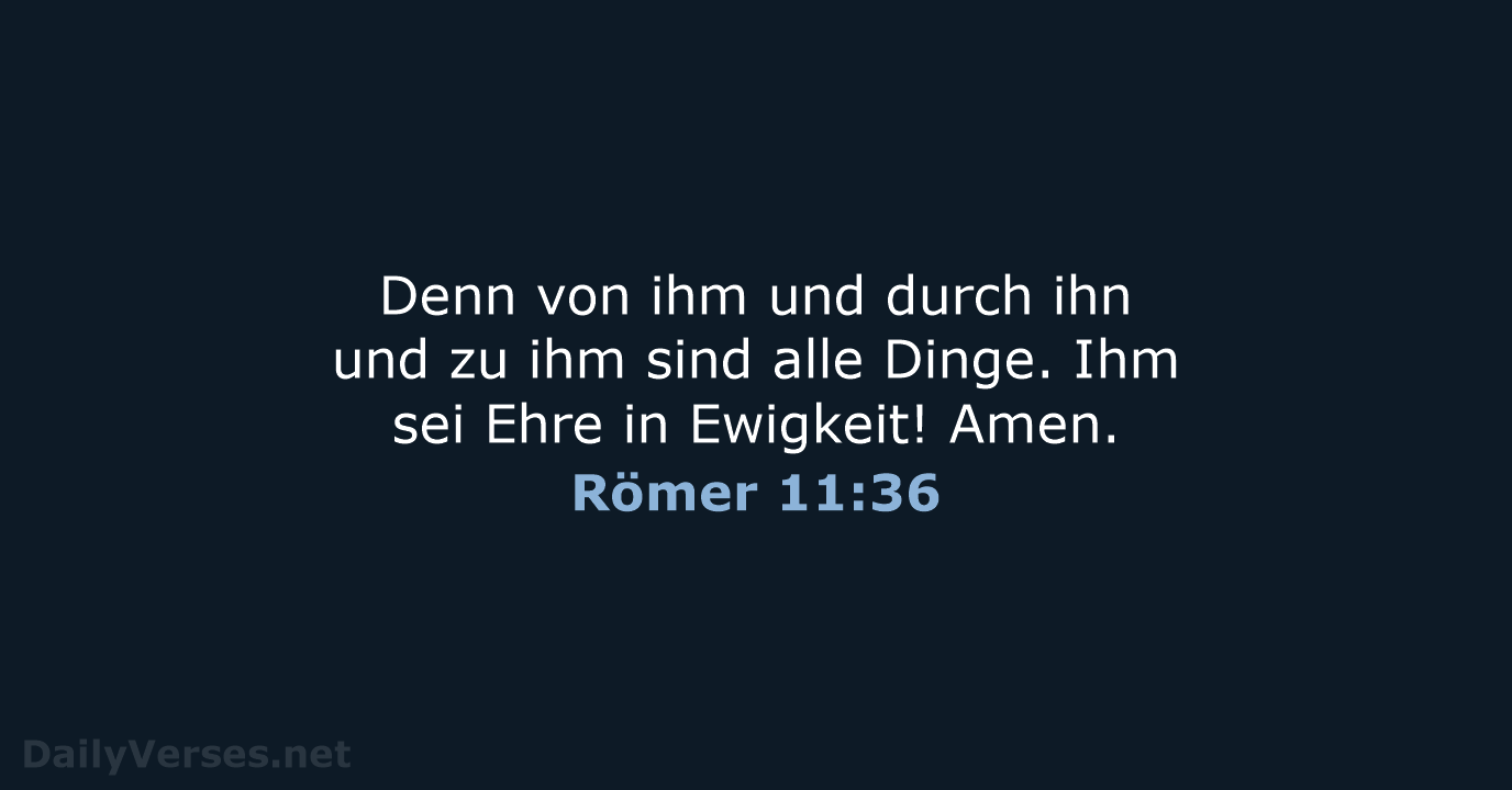 Römer 11:36 - LUT
